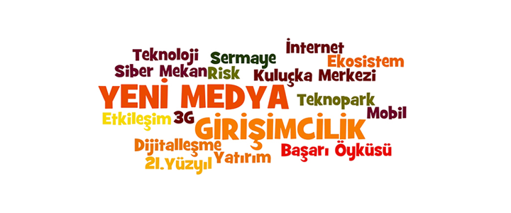 Yeni Medya ve Girişimcilik Konferansı