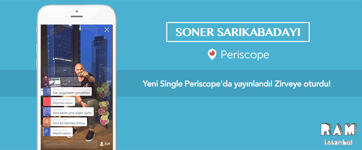 Türkiye'de İlk Kez Bir Şarkının Lansmanı Periscope'tan Yapıldı