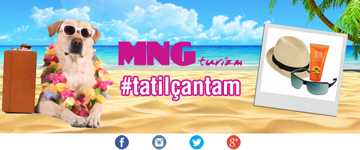 MNG Turizm’den Tatilcilere Özel Kampanya: #TatilÇantam