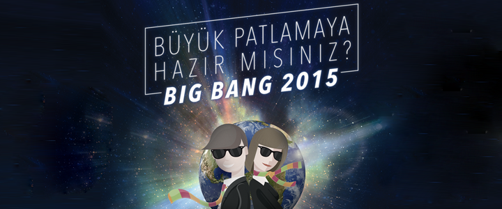 İTÜ Çekirdek BIG BANG 2015