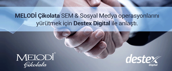 Melodi Çikolata’nın SEM Ajansı Destex Digital Oldu!