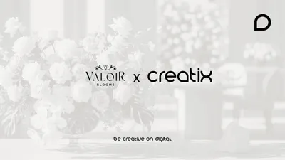 Premium Çiçek Deneyimi Valoir Blooms, Creatix ile Dijitalde Hayat Buluyor!