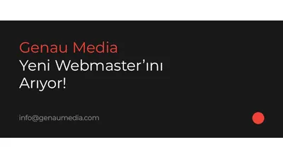 Genau Media Yeni Webmaster'ını Arıyor!