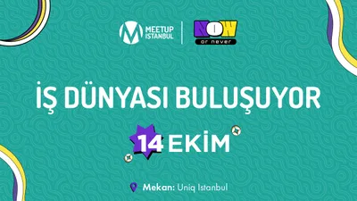 Pazarlama ve İş Dünyasının Önemli İsimleri Meetup Istanbul