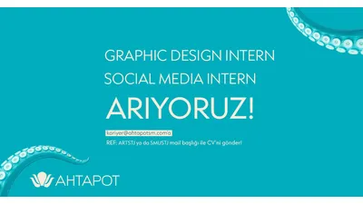 Graphic Design Intern ve Social Media Intern Arıyoruz