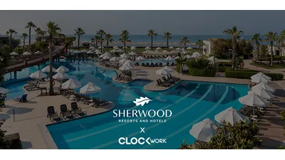 Clockwork'ten Turizm Sektörüne Bir Başarılı Proje Daha: Sherwood Resorts&Hotels