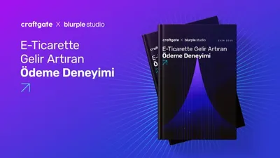 Craftgate ve Blurple’dan E-ticaret Firmalarına Yol Gösteren