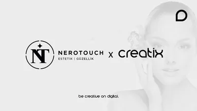 NeroTouch, Güzelliğin Dijital Yüzünü Creatix Digital ile