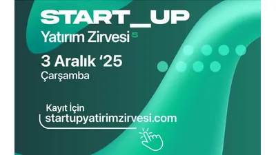 Startup Yatırım Zirvesi (SYZ 25) – 3 Aralık’ta