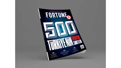 Fortune 500 Türkiye 2024 Raporu Açıklandı