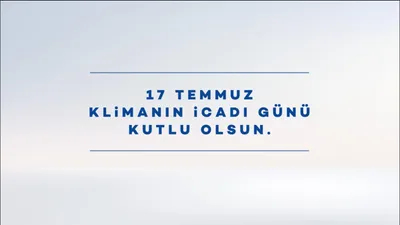 Alarko Carrıer, 17 Temmuz Klimanın İcadı Günü’nü