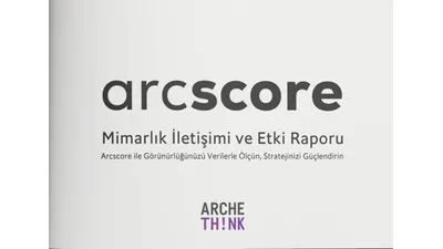 ArcScore, Mimari İletişim Raporu