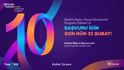 İbrahim Bodur Sosyal Girişimcilik Ödülleri’ne Başvuru İçin