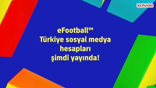 eFootball’un Türkiye Odağında Topluluk İletişimi Adımı