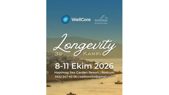 "Wellcore 3D Longevity Kampı" İkinci Kez 8-11 Ekim'de Bodrum’da!