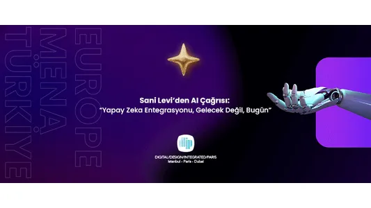 Sani Levi’den AI Çağrısı: Yapay Zeka Entegrasyonu, Gelecek