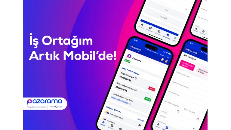 Pazarama İş Ortağım Mobil Uygulaması App Store ve Google