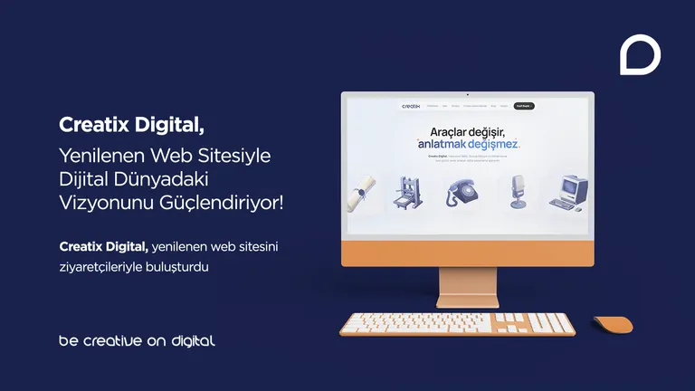 Creatix Digital, Yenilenen Web Sitesiyle Dijital Dünyadaki Vizyonunu Güçlendiriyor!