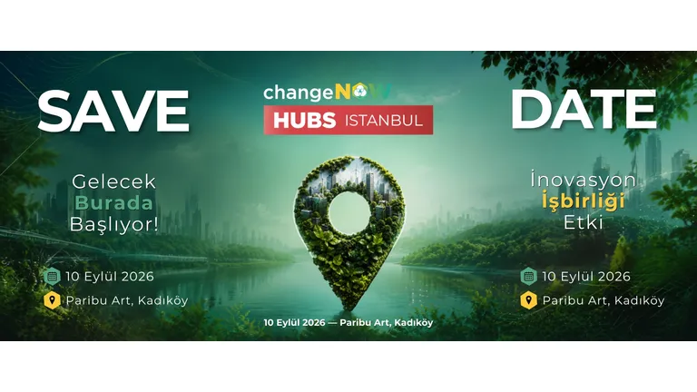 Idecon Idea&Congress; ChangeNOW Hub Istanbul’un İletişim Çalışmalarını Yürütecek