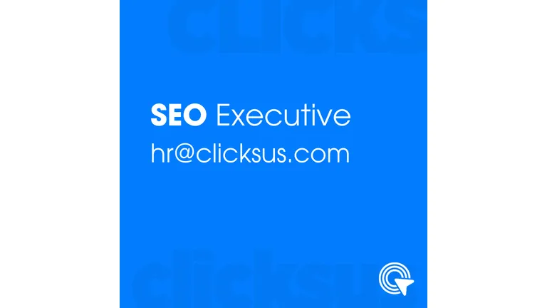 SEO Executive @ Clicks'us Digital