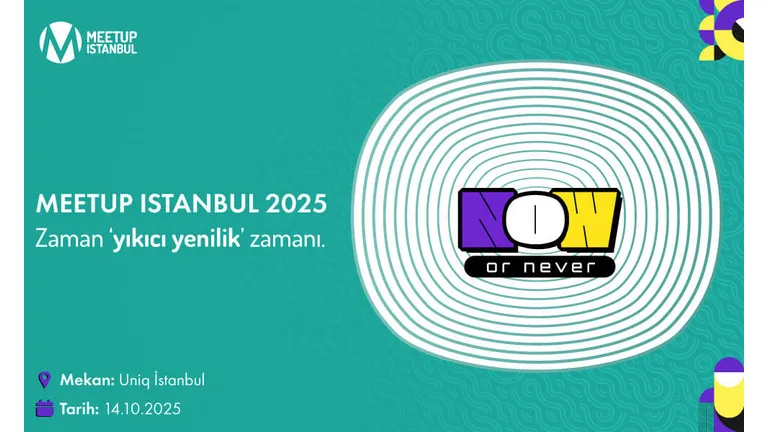 Meetup Istanbul 2025'e Geri Sayım Başladı