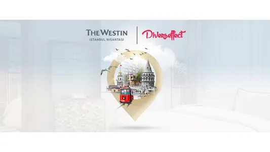 The Westin Istanbul Nişantaşı’nın Dijital Dünyadaki Gücü: Diverseffect Oldu! 