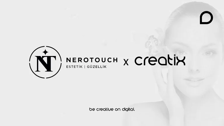 NeroTouch, Güzelliğin Dijital Yüzünü Creatix Digital ile
