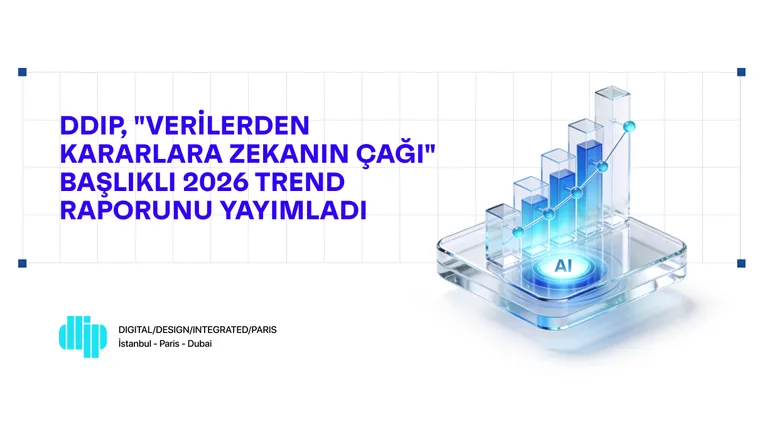 DDIP, Verilerden Kararlara Zekanın Çağı Başlıklı 2026 Trend