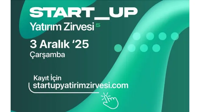 Startup Yatırım Zirvesi (SYZ 25) – 3 Aralık’ta