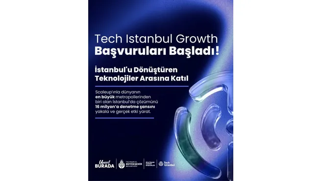 Tech Istanbul Growth 2026 Başvuruları Başladı