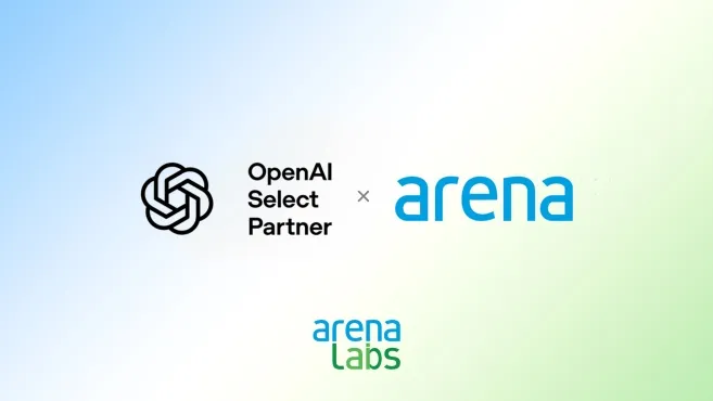 Arena, OpenAI Select Partner Unvanını Aldı
