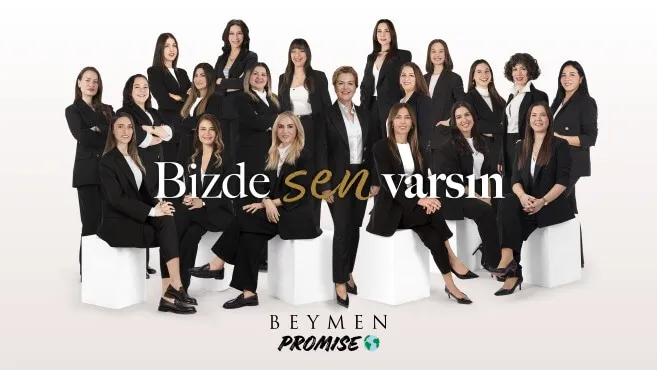Beymen Group'tan 8 Mart'ta "Bizde Sen Varsın" Mesajı