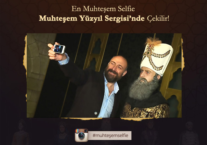 muhteşem yüzyıl sergisi selfie